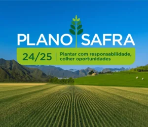Plano Safra 2025/2026 traz novidades e incentivos ao produtor rural brasileiro